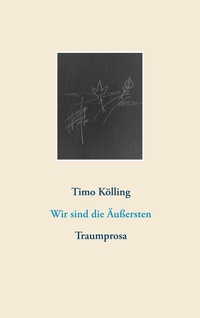 Enlarge image Cover: Wir sind die Äußersten - BoD - Books on Demand
