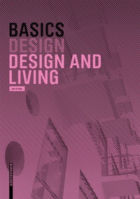 Enlarge image Cover: Basics Design and Living 2.A. - Birkhäuser Verlag GmbH