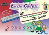 Abbildung von: Einfacher!-Geht-Nicht: 32 Kinderlieder, Weihnachtslieder, Hits & Evergreens in C-DUR - für die Mundharmonika SPEEDY® mit CD - LeuWa Verlag