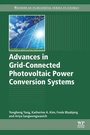 Cover: Advances in Grid-Connected Photovoltaic Power Conversion Systems - Woodhead Publishing Ltd
