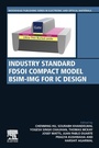 Cover: Industry Standard FDSOI Compact Model BSIM-IMG for IC Design - Woodhead Publishing Ltd