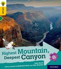 Enlarge image Cover: Oxford Reading Tree Explore with Biff, Chip and Kipper: Oxford Level 5: Highest Mountain, Deepest Canyon - Oxford University Press