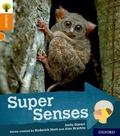 Cover: Oxford Reading Tree Explore with Biff, Chip and Kipper: Oxford Level 6: Super Senses - Oxford University Press