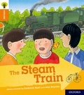 Cover: Oxford Reading Tree Explore with Biff, Chip and Kipper: Oxford Level 6: The Steam Train - Oxford University Press