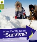 Cover: Oxford Reading Tree Explore with Biff, Chip and Kipper: Oxford Level 7: What Do We Need to Survive? - Oxford University Press