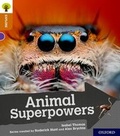 Cover: Oxford Reading Tree Explore with Biff, Chip and Kipper: Oxford Level 8: Animal Superpowers - Oxford University Press