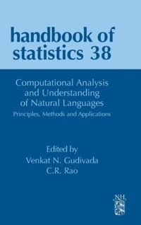 Enlarge image Cover: Computational Analysis and Understanding of Natural Languages: Principles, Methods and Applications: Volume 38 - North-Holland