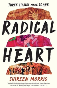 Enlarge image Cover: Radical Heart - Melbourne University Press