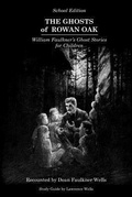 Cover: The Ghosts of Rowan Oak - Sanctuary Editions