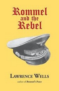 Enlarge image Cover: Rommel and the Rebel - Yoknapatawpha Press