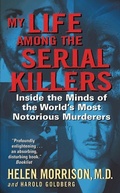 Cover: My Life Among the Serial Killers - Joanna Cotler Books