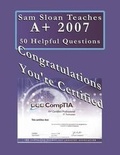 Cover: Sam Sloan Teaches A+ 50 Helpful Questions - Ishi Press International