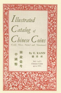 Abbildung von: Illustrated Catalog of Chinese Coins, Vol. 1 - Ishi Press