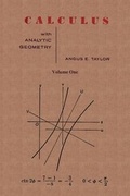 Cover: Calculus with Analytic Geometry by Angus E. Taylor Vol. 1 - Ishi Press
