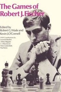 Cover: The Games of Robert J. Fischer - Ishi Press