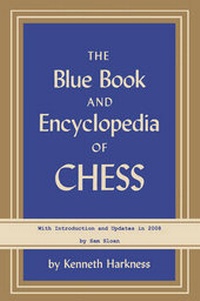 Enlarge image Cover: The Blue Book and Encyclopedia of Chess - Ishi Press