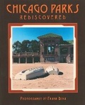 Cover: Chicago Parks Rediscovered - Northwestern University Press