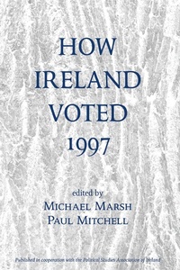 Enlarge image Cover: How Ireland Voted 1997 - Routledge
