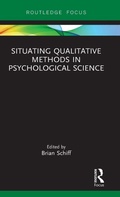 Cover: Situating Qualitative Methods in Psychological Science - Routledge