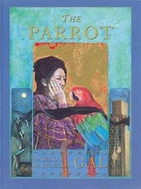 Enlarge image Cover: The Parrot - Groundwood Books