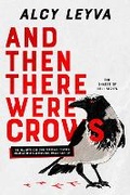 Cover: And Then There Were Crows - Black Spot Books