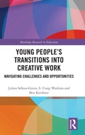 Cover: Young People's Transitions into Creative Work - Routledge