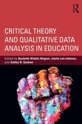 Cover: Critical Theory and Qualitative Data Analysis in Education - Routledge