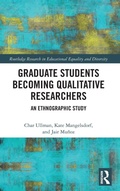 Cover: Graduate Students Becoming Qualitative Researchers - Routledge