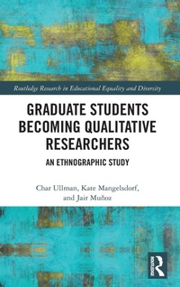 Enlarge image Cover: Graduate Students Becoming Qualitative Researchers - Routledge