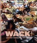 Cover: WACK! - Museum of Contemporary Art,Los Angeles