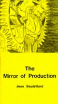 Cover: The Mirror of Production - Telos Press,U.S.