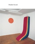 Cover: Friedrich Kunath - Aspen Art Museum,US
