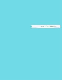 Enlarge image Cover: Restless Empathy - Aspen Art Press