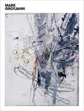 Cover: Mark Grotjahn - Aspen Art Museum,US