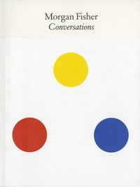 Enlarge image Cover: Morgan Fisher: Conversations - Aspen Art Press