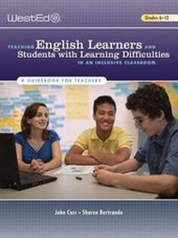 Enlarge image Cover: Teaching English Learners and Students with Learning Difficulties in an Inclusive Classroom - WestEd