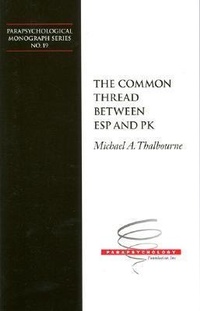 Enlarge image Cover: The Common Thread Between ESP and PK - Parapsychology Foundation