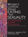 Bild: Women's Conflicts About Eating and Sexuality - Routledge