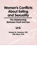 Cover: Women's Conflicts About Eating and Sexuality - Routledge