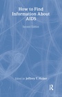 Cover: How to Find Information About AIDS - Routledge
