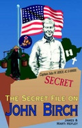 Cover: The Secret File on John Birch - Hannibal Books