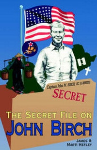 Enlarge image Cover: The Secret File on John Birch - Hannibal Books