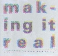 Enlarge image Cover: Making It Real - Independent Curators Inc.,U.S.
