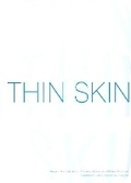 Cover: Thin Skin: The Fickle Nature Of Bubbles, Spheres, And Inflatable Structures - Independent Curators Inc.,U.S.