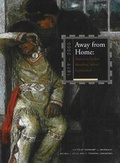 Cover: Away from Home - The Heard Museum