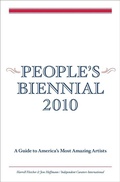 Cover: People's Biennial 2010 - Independent Curators Inc.,U.S.