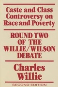 Cover: Caste and Class Controversy on Race and Poverty - General Hall Inc.,U.S.