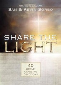 Enlarge image Cover: Share the Light: 40 World Changing Devotions (Let There be Light Movie Reference) - BroadStreet Publishing