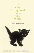 Cover: If Cats Disappeared From The World - Picador