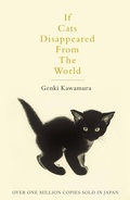 Cover: If Cats Disappeared From The World - Picador